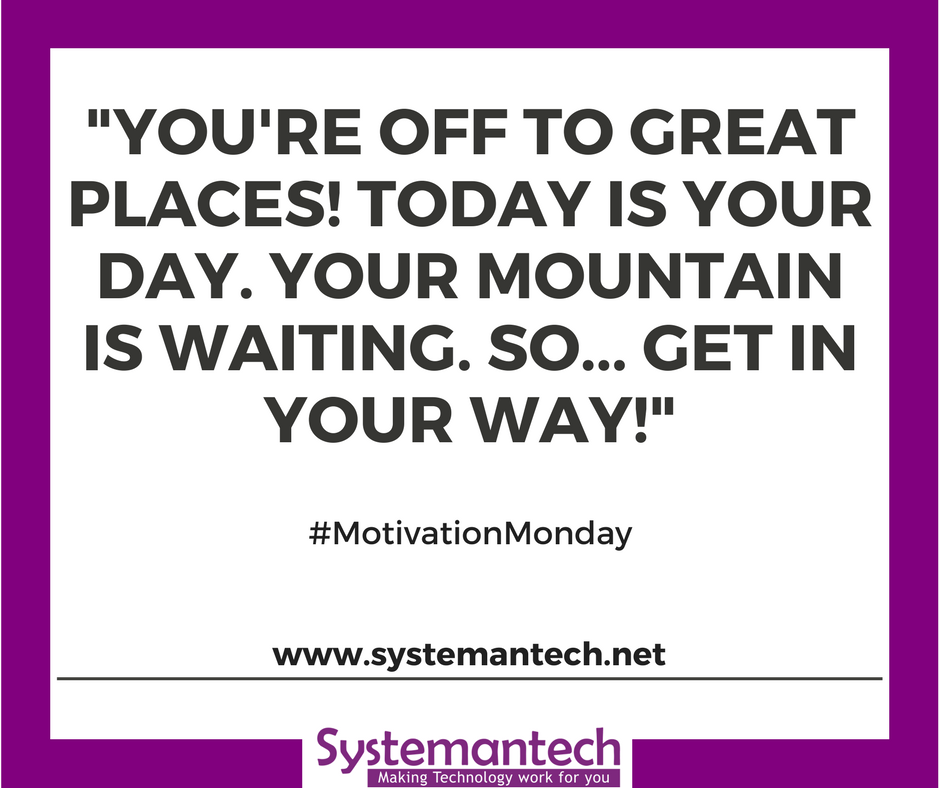 systemantech's tweet image. It&apos;s Monday! Don&apos;t forget to be awesome! #MondayMotivation