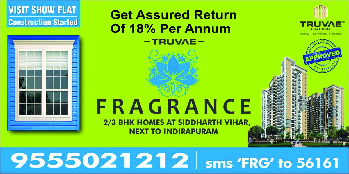 TruvaeGroup's tweet photo. #Fragrancehomes, #Assuredreturn #2BHK #3BHK #Apartment #ForSale #siddharthvihar #Residential #Property offer for limited period https://t.co/wtmtfbBjOS