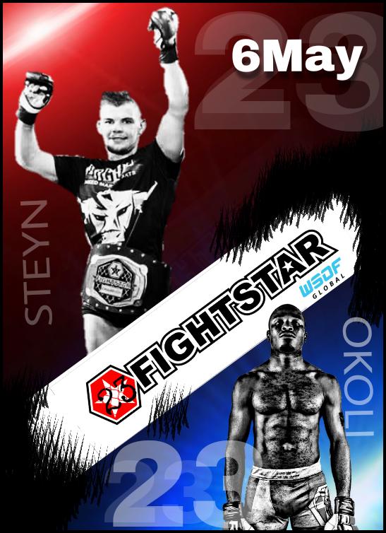 FS23 FW title Steyn vs Okoli <a href="/fightstarsSA/">FIGHTSTAR</a> <a href="/SlipandRip/">SlipandRip</a> <a href="/africa_mma/">MMA AFRICA</a> <a href="/TheTakedown_MMA/">The Takedown</a> <a href="/ValhallaMMASA/">Valhalla MMA SA</a> <a href="/WSOFGlobal/">WSOF Global</a>