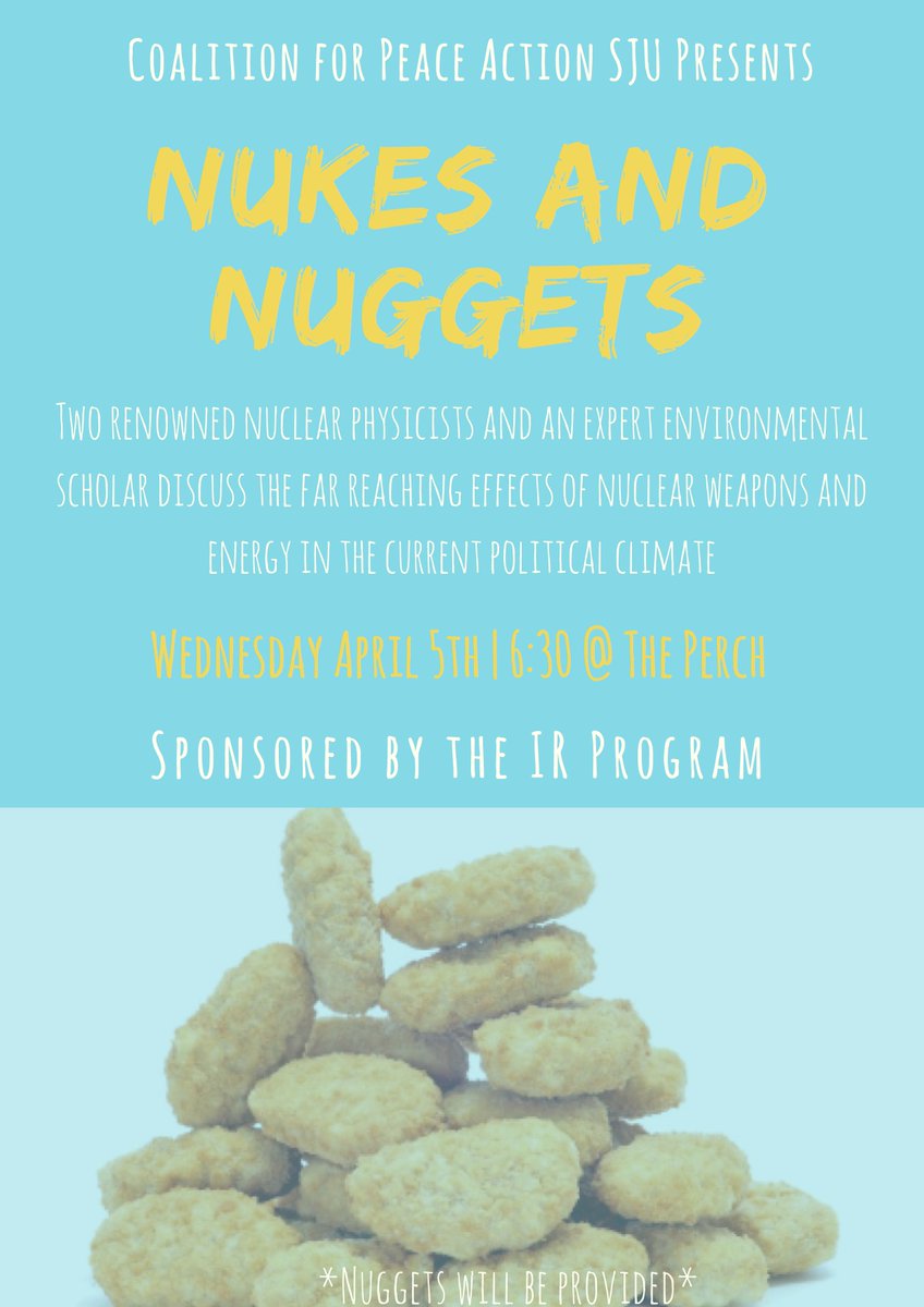 SJUPeaceAction's tweet photo. "Nukes &amp; Nuggets" is this WEDNESDAY, April 6th @ 6:30 IN THE PERCH! https://t.co/22zHWYeBnn
