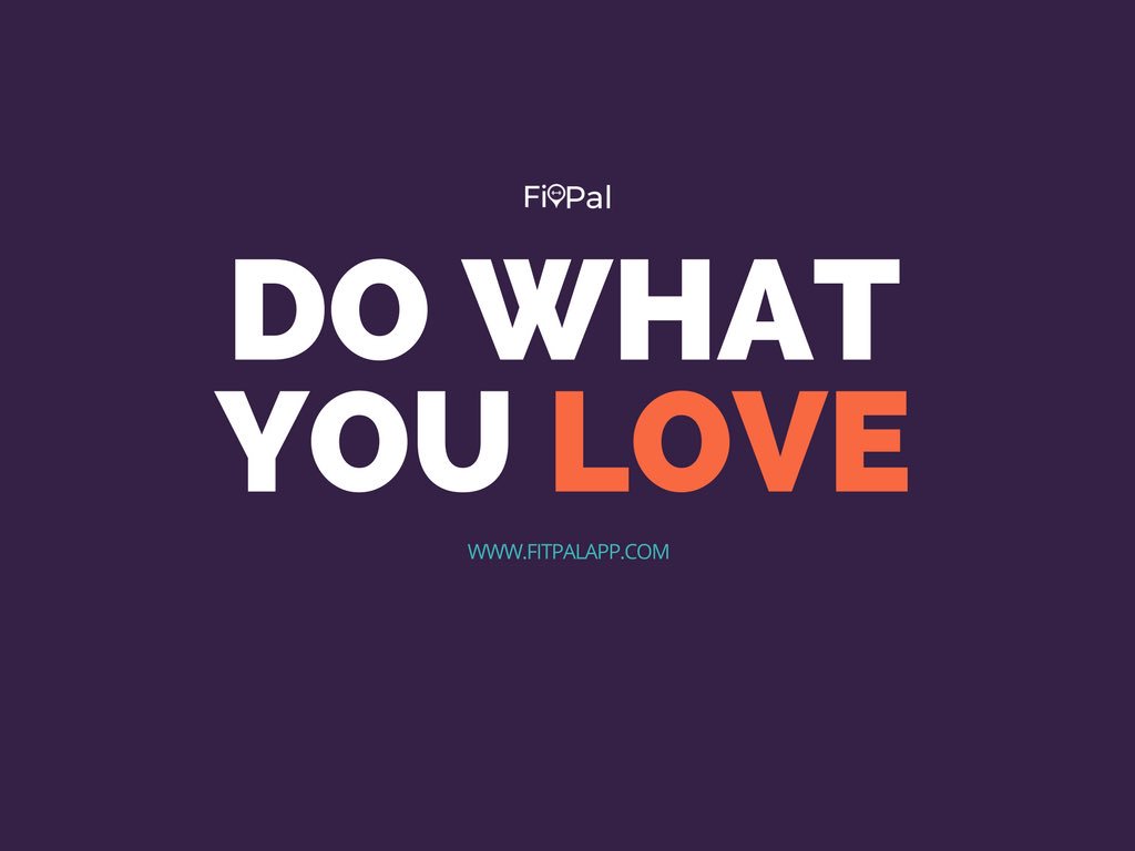 fitpalapp's tweet photo. Do what you love. #fit #fitness #getfit #HealthyLiving #connect #dowhatyoulove #HealthyLife https://t.co/rPt4trXnUO