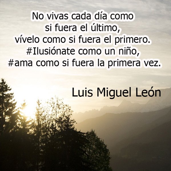 Luis Miguel on Twitter: "#ama #ilusionate como un niño, como si fuera la  primera vez… "