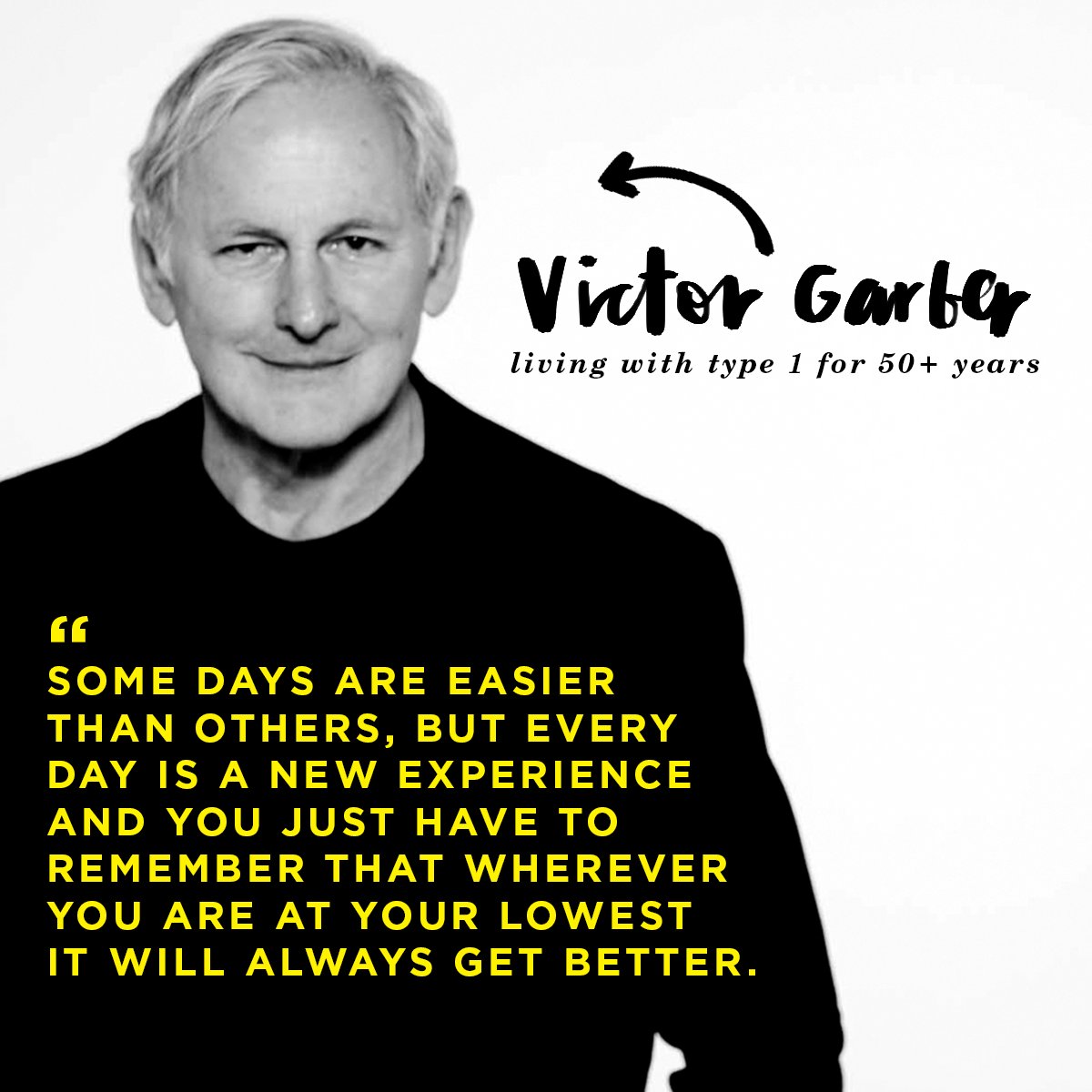BeyondType1's tweet image. "Remember that wherever you at at your lowest, it will always get better." - Victor Garber, #T1D Actor bringing our #MondayMotivation