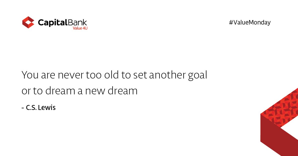 GCBBankPLC's tweet photo. #ValueMonday: “You are never too old to set another goal or to dream a new dream.” — C.S. Lewis https://t.co/pMnK8PkKhy
