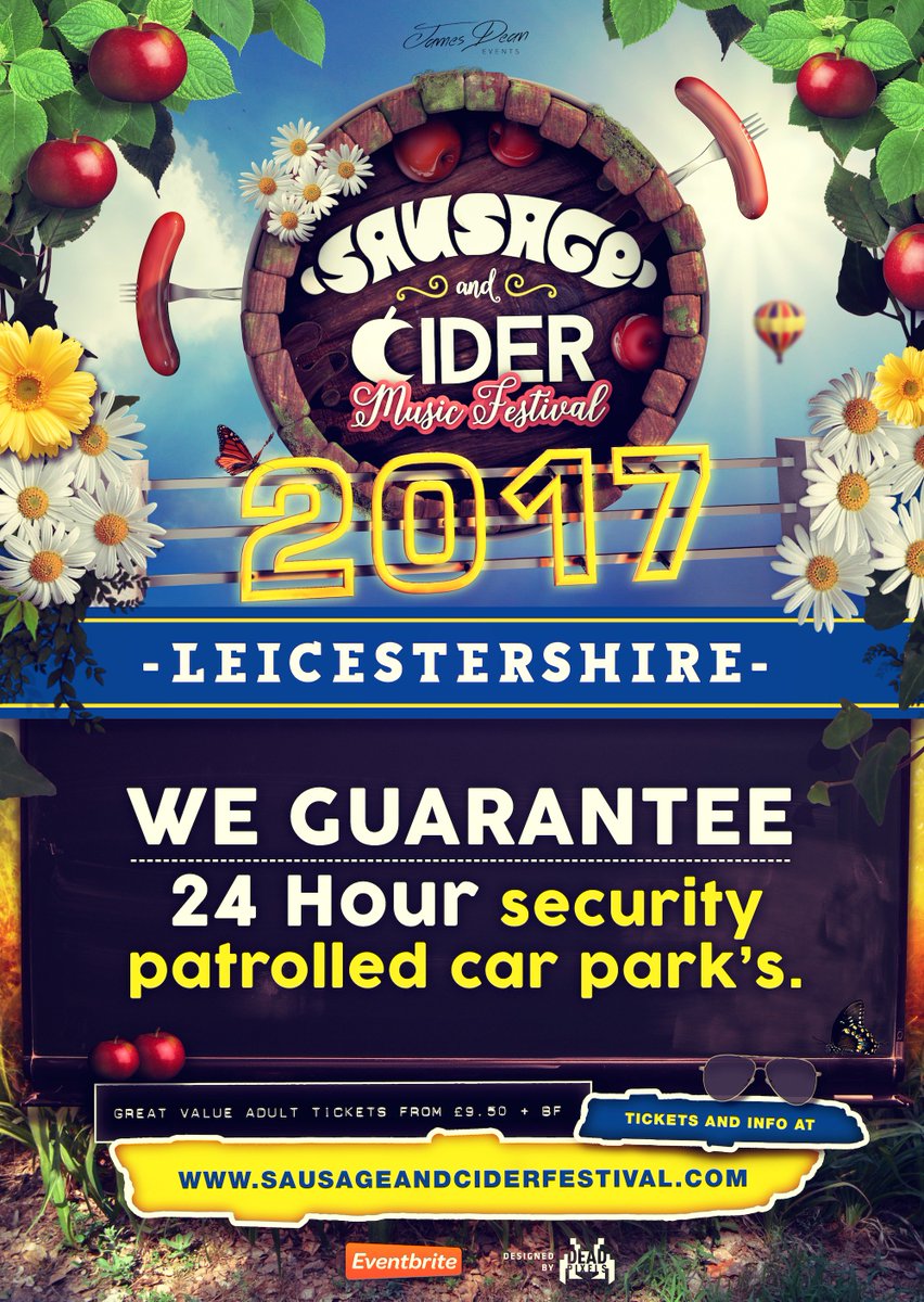 JamesDeanEvents's tweet image. #WeGUARANTEE 24 hour security patrolled car parking at Sausage and Cider Music Festival 2017!