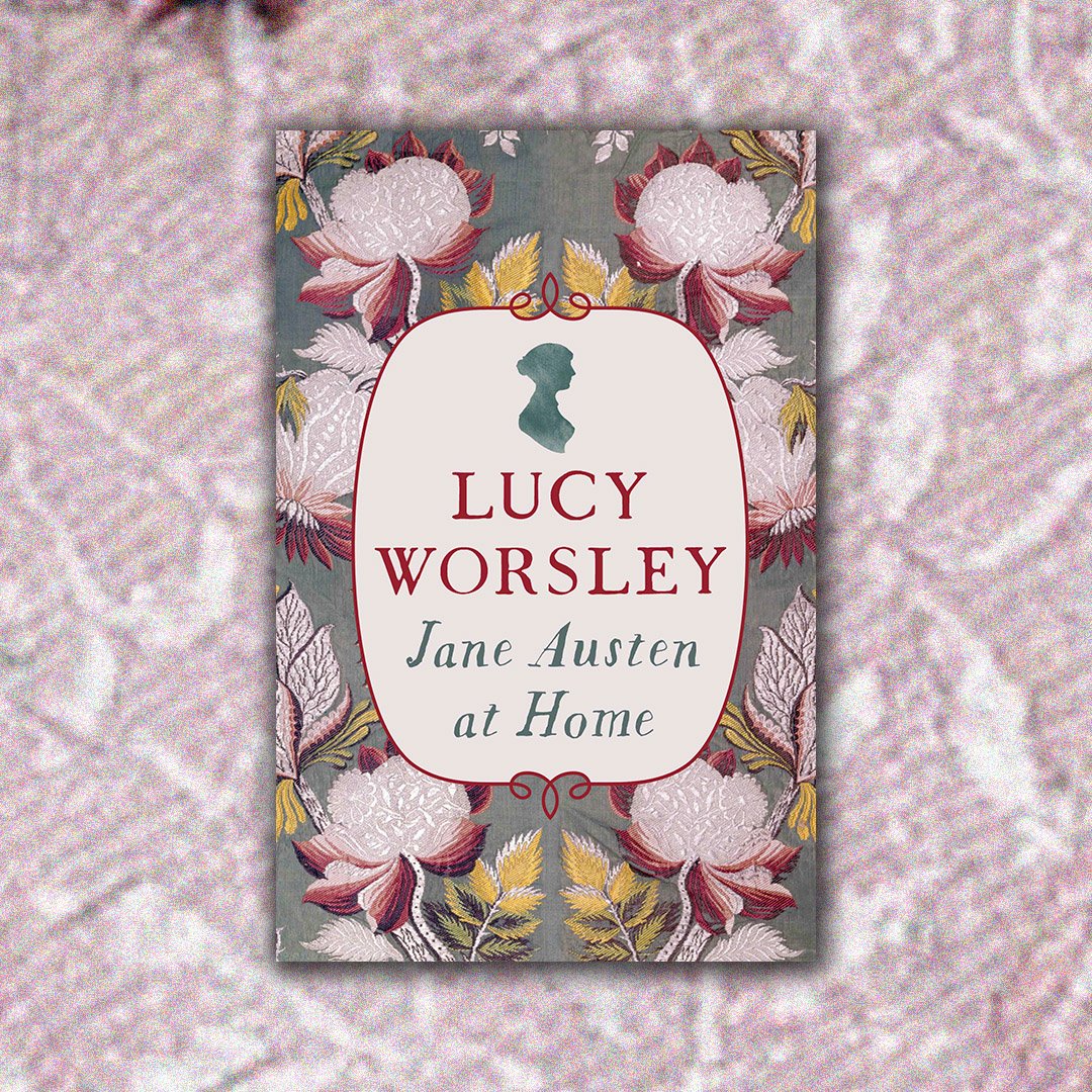 Waterstones's tweet photo. .@Lucy_Worsley's latest, Jane Austen at Home, has a beautiful cover, designed by @hodderart. Arrriving 18 May. https://t.co/CWKjJK81eU https://t.co/ASzNEi3tRx