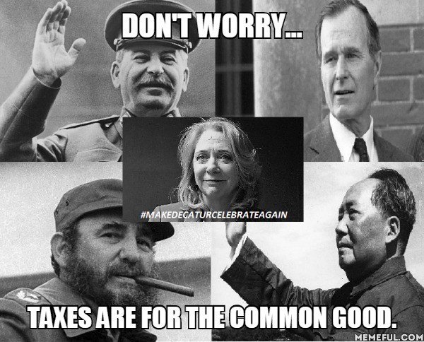 DecaturWoke's tweet photo. New taxes proposed by Julie Moore Wolfe for Decatur, IL, what could possibly go wrong? Vote @JPforDecatur tomorrow! #Phillips4Mayor #MDCA https://t.co/9IwP0Zpv4m