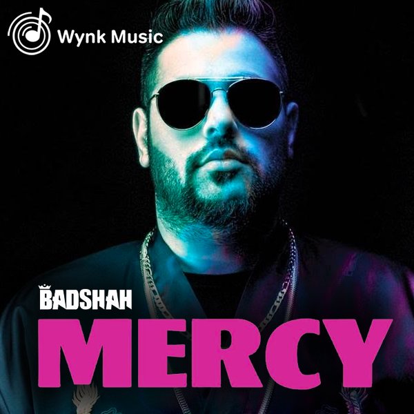 Mercy - Badshah Feat. Lauren Gottlieb