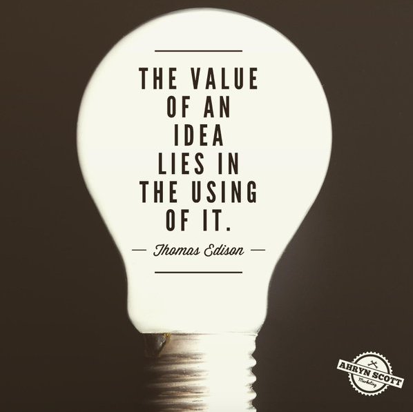 "The value of an idea lies in using it..." - Thomas Edison
#MondayMotivation #Innovation #Entrepreneur #StartUp