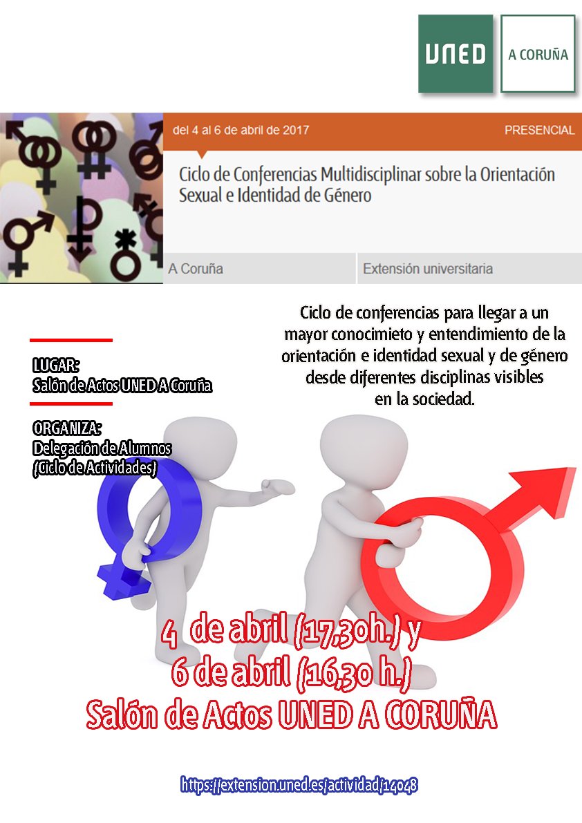 Ciclo de conferencias sobre orientación sexual e identidad de género organizado por la Delegación de Alumnos durante los días 4 y 6 de abril en la sede del Centro Asociado UNED de A Coruña. Ciclo de conferencias sobre orientación sexual e identidad de género organizado por la Delegación de Alumnos durante los días 4 y 6 de abril en la sede del Centro Asociado UNED de A Coruña.