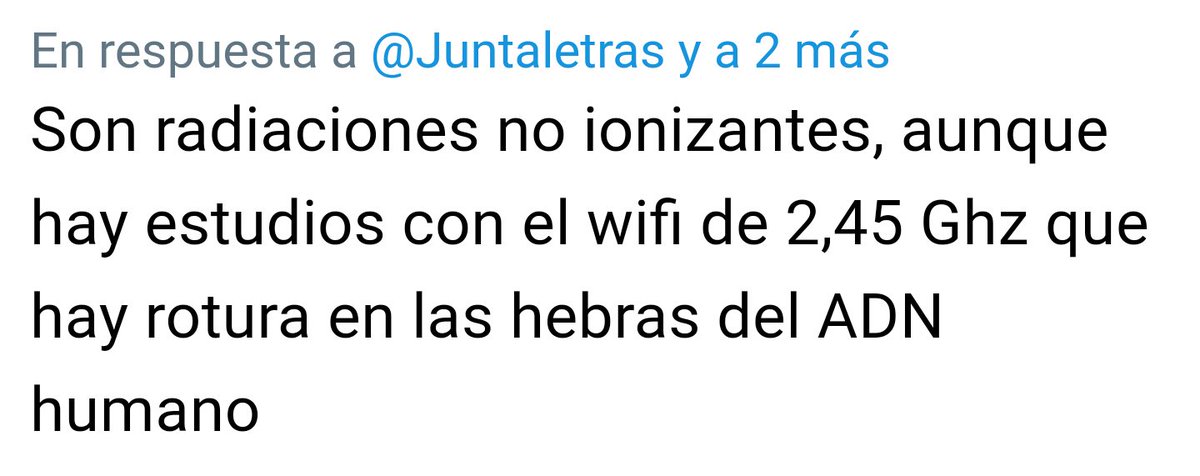 Son radiaciones no ionizantes, pero hay estudios con el wifi de 2.45 megahertzios que rompe el ADN