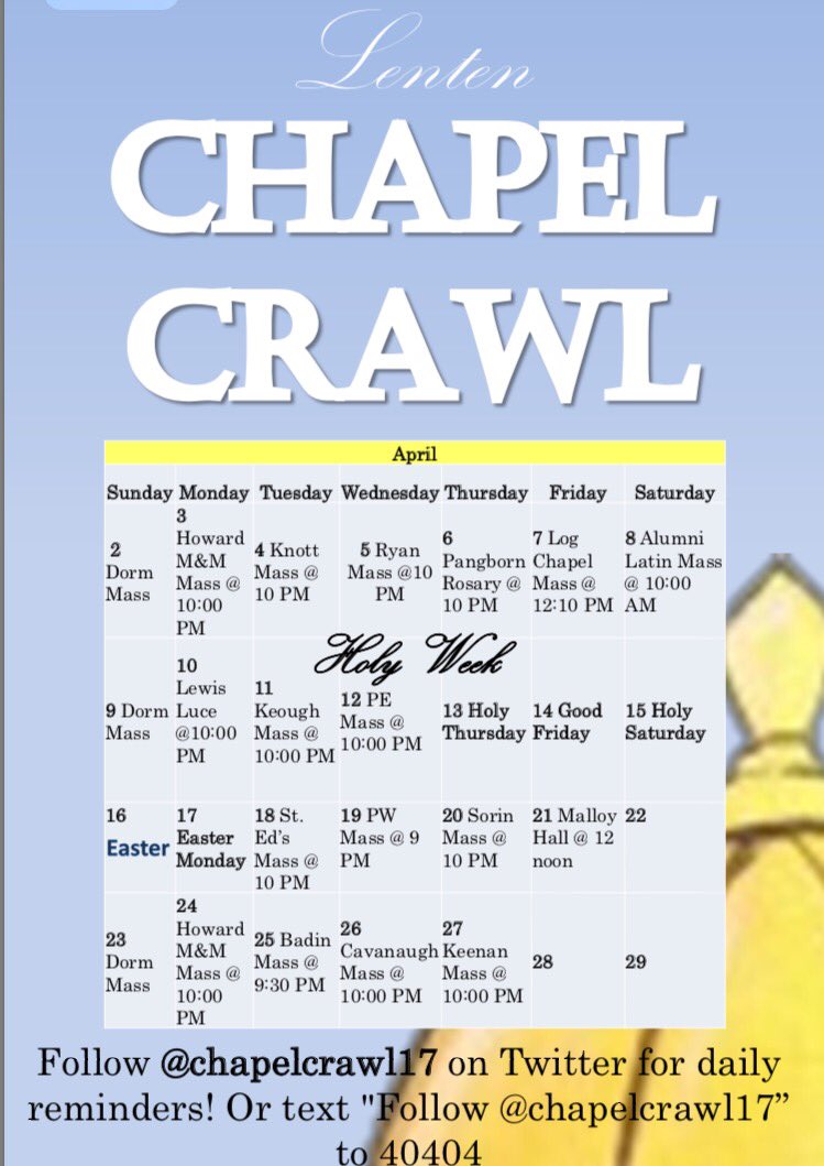 April Schedule has officially begun! Please join Howard as we continue on in our Lenten journey through the Chapel Crawl!
