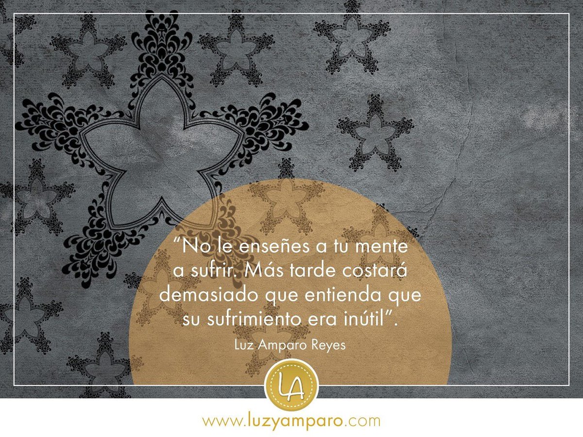 LuzyAmparoCoach's tweet photo. Frase del día en Reflexiones de Luz y Amparo. Porque el dolor es inevitable, pero el sufrimiento es opcional 🙏 
 #cambios #giro180grados https://t.co/96lNlN1guy