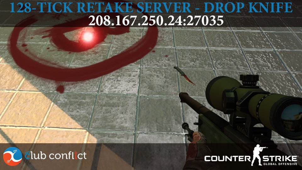 ClubConflict's tweet photo. Try our #CSGO #RetakeServer featuring #DropKnife #128TICK 208.167.250.24:27035 #ESPORTS #CSGOSKINS https://t.co/LlrAZorYxf