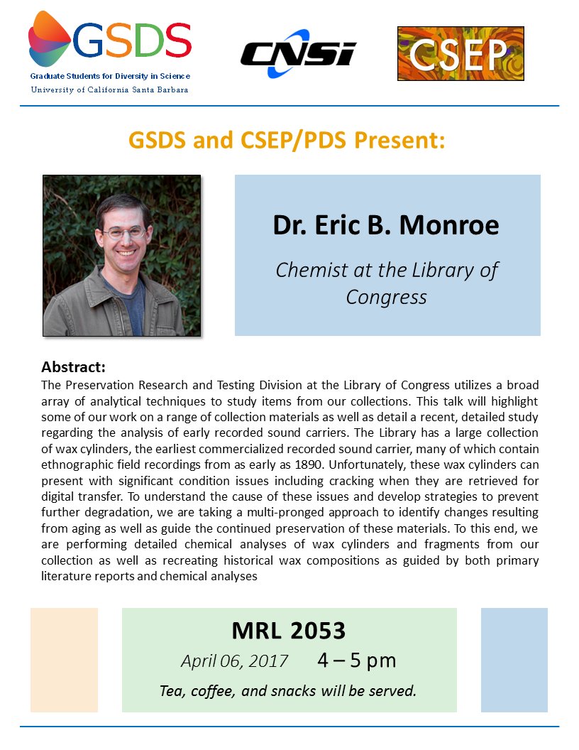 gsdsUCSB's tweet photo. Join us this Thursday, April 6, 4-5pm in MRL 2053. Dr. Eric B. Monroe will share his experience as a chemist at the library of congress! https://t.co/MpkwNI9GVe