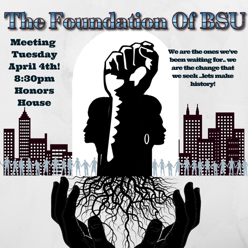 WCSU_BSU's tweet photo. TOMORROW NIGHT!!!  Learn about the foundation of BSU! Lets be the change you want to see on campus https://t.co/KxHSJFoUCF