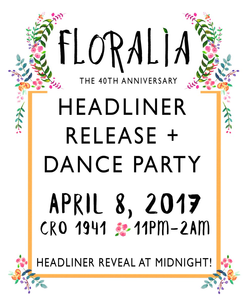 ConnCollSAC's tweet image. FLORALIA HEADLINER RELEASE AND DANCE PARTY THIS SATURDAY 4/8! CRO 1941 ROOM! 11PM-2AM! HEADLINER RELEASED AT MIDNIGHT! @ConnCollegeLive