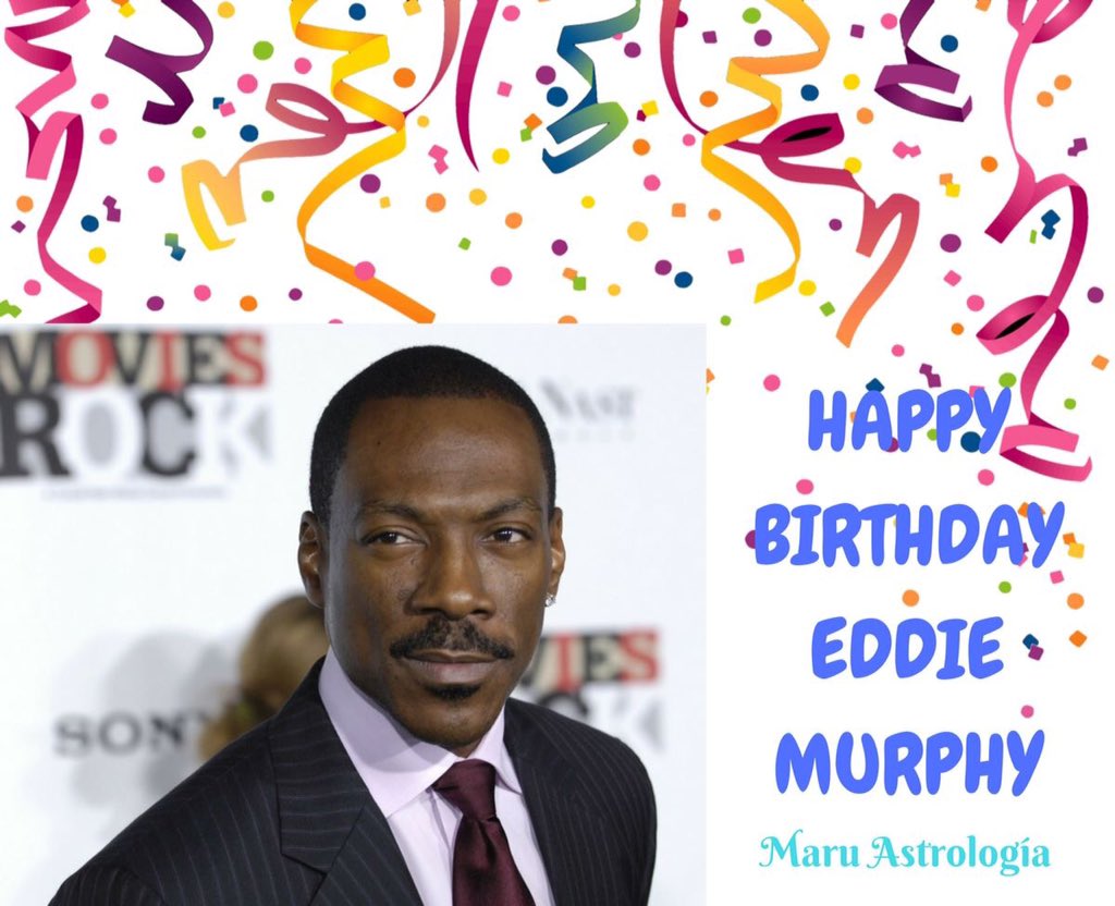 HAPPY BIRTHDAY EDDIE MURPHY!!!!   
