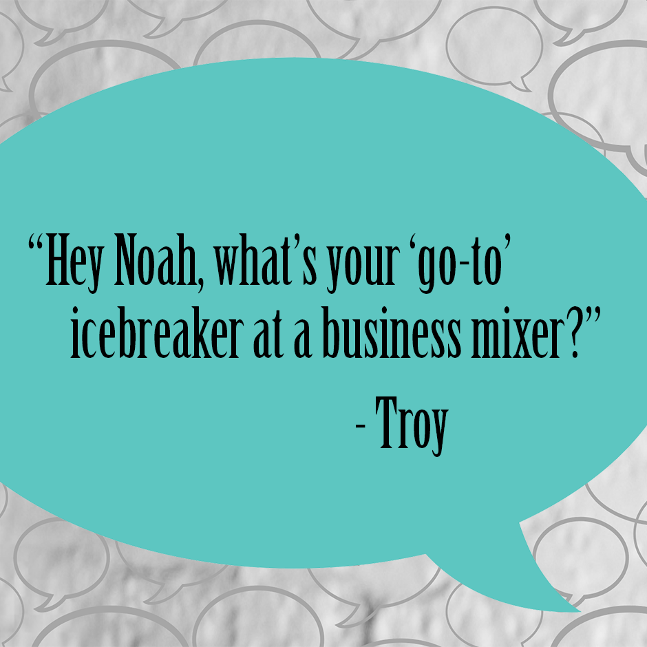 Troy asked and here's my answer. Thanks to my friend <a href="/judsonlaipply/">Judson Laipply</a> for introducing me to my favorite icebreaker: bit.ly/heynoah_icebre…