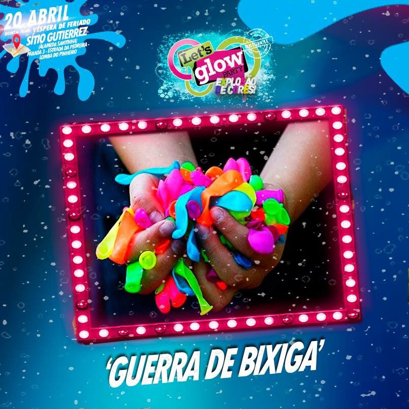 LetsGlowParty's tweet photo. NOVIDADE na volta da piscina vai se bixiga D'água pra galera brincar e se divertir! #vemprositio #explosãodecores https://t.co/ySqHh1aVoG