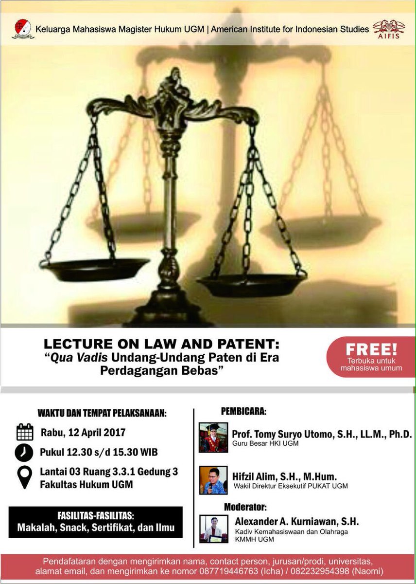 KMMH UGM (@kmmh_ugm) on Twitter photo Hadirilah lecture on law and patent "Qua Vadis Undang-Undang Paten Diera Perdagangan Bebas" Acara Free terbuka utk umum,kuota terbatas.. Hadirilah lecture on law and patent "Qua Vadis Undang-Undang Paten Diera Perdagangan Bebas" Acara Free terbuka utk umum,kuota terbatas..