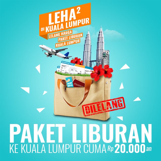 DILELANG! Paket liburan ke Kuala Lumpur CUMA Rp 20ribu-an. goo.gl/trJS8L