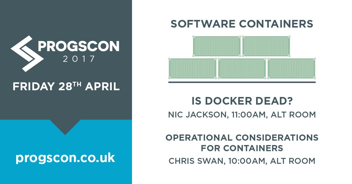 progscon's tweet image. Make sure you check out these talks on #softwarecontainers from @sheriffjackson and @cpswan. bit.ly/2heQcT3