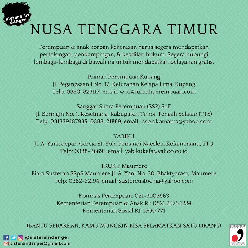 SistersInDanger's tweet photo. NTT. Kamu korban kekerasan? Kamu tahu ada perempuan/anak korban kekerasan, hubungi lembaga2 👇🏽 u pertolongan. Pls RT, thx. #sistersindanger https://t.co/cXC7Oe5YI4