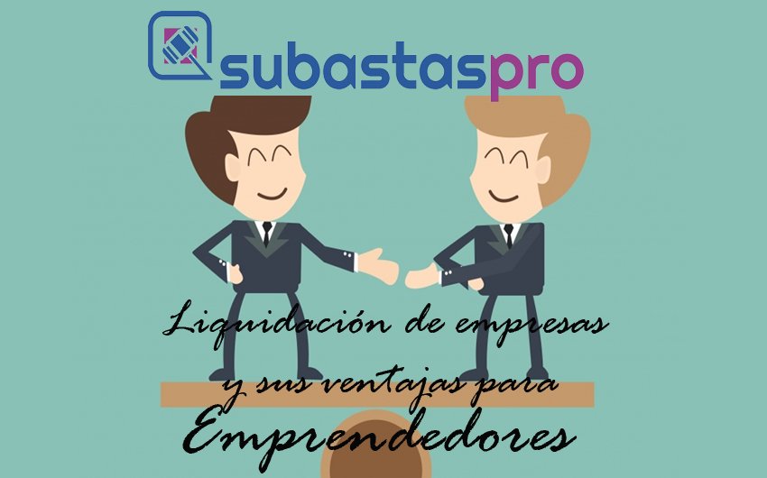 SubastasPro's tweet image. ¿Porqué las #liquidaciones de #empresas concursales son la mejor opción para #emprendedores? ¡Deberías leerlo! goo.gl/WTDH44