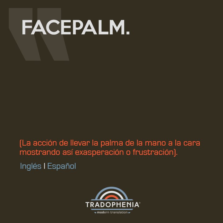 ¡Qué palabra más útil que nos falta en español! #facepalm #translation #English #Spanish