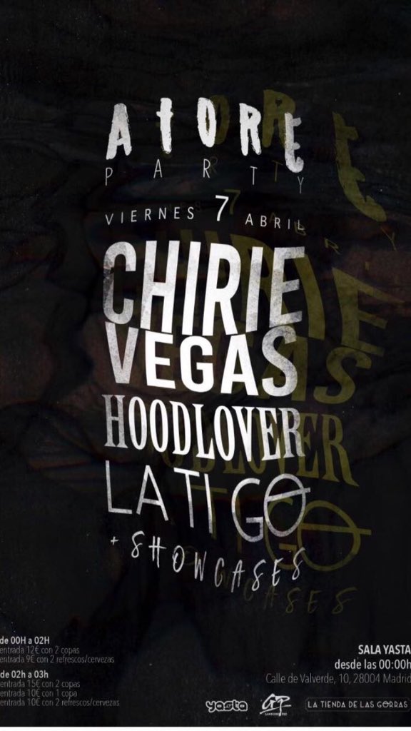 ChirieVegas's tweet photo. Este Viernes 7 de Abril ! Junto con @thehoodlover @LaTiendaGorras @GamberrosPro en la Sala Yasta
#Atore Party #Showcases https://t.co/7JjwmksGxW