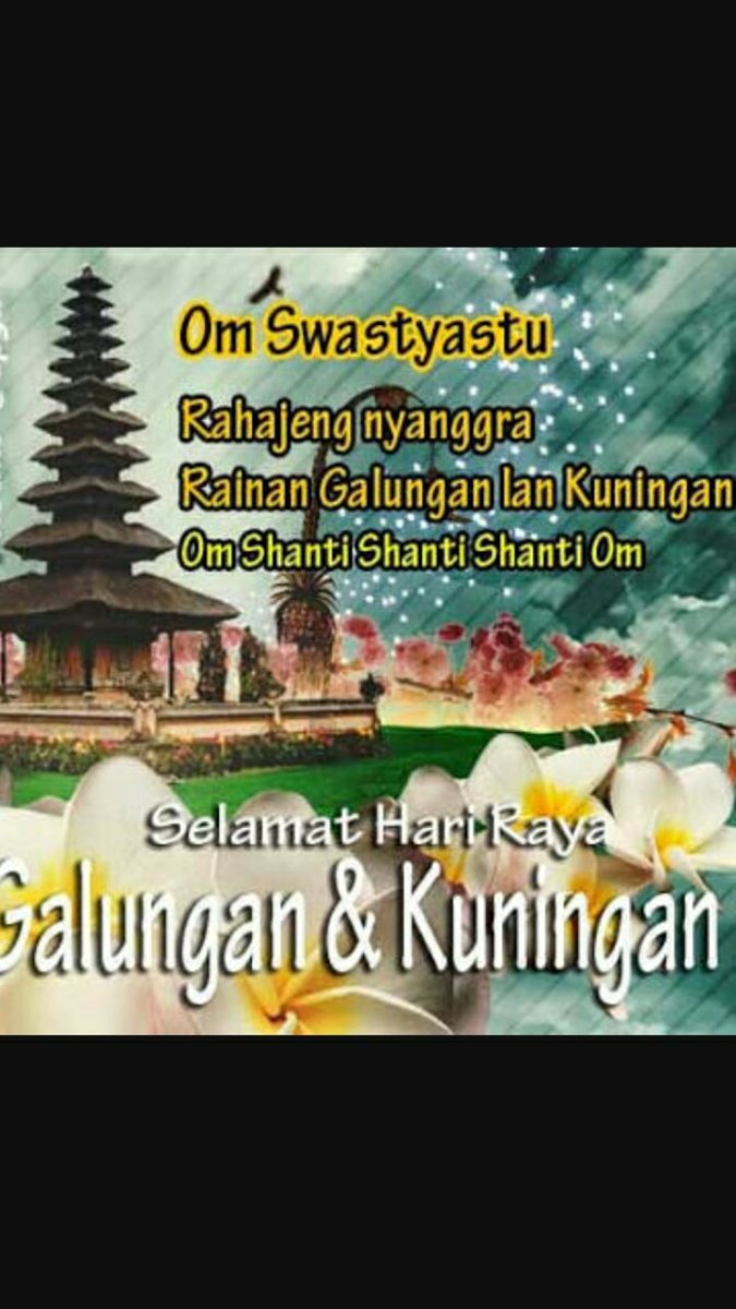 Putu_Ajuzz's tweet photo. selamat hari raya galungan &amp;kuningan,dumogi rahayu sinamian jagat bali https://t.co/5KPon466Re