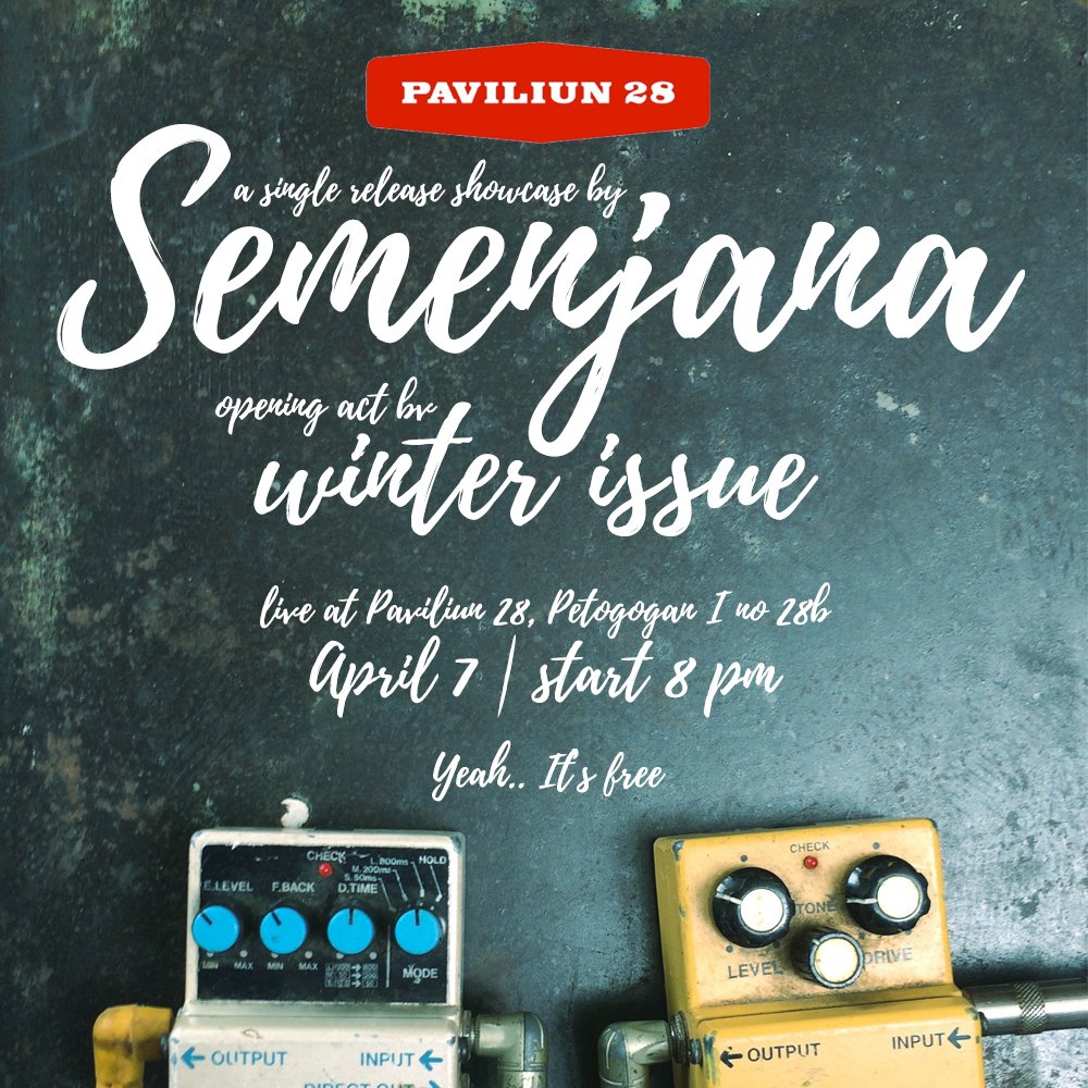 semenjana_saja's tweet image. Jumat ini yuk! di @paviliun_28 bersama dengan @winter_issue