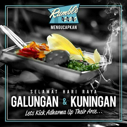 Selamat Hari Raya GALUNGAN dan KUNINGAN. Esok kami buka seperti biasa, dari pukul 11 pagi sampai dengan 11 petang!