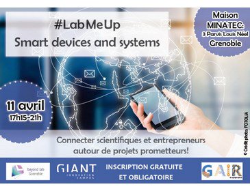 GrenobleEcobiz's tweet image. 11 avril : #LabMeUp à la maison @MINATEC goo.gl/OPRMUP