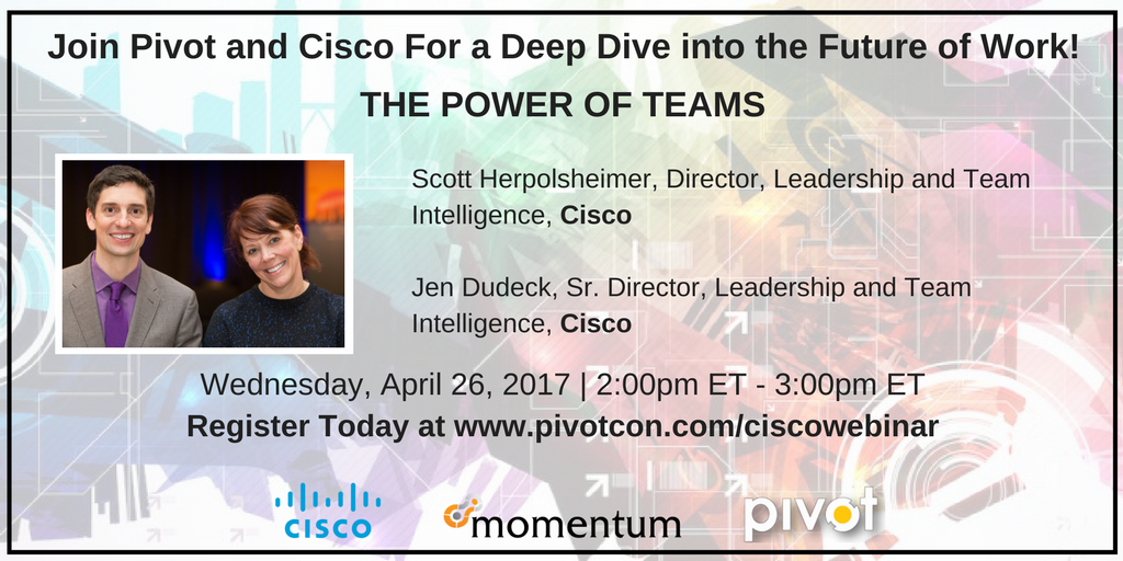 pivotcon's tweet photo. COMPLIMENTARY #WEBINAR: @PivotCon and @Cisco present “The Power of #Teams”. Join us on 4/26 at 2p ET. Register today https://t.co/ISNlXPUh4s https://t.co/hl0Vh0Y34j