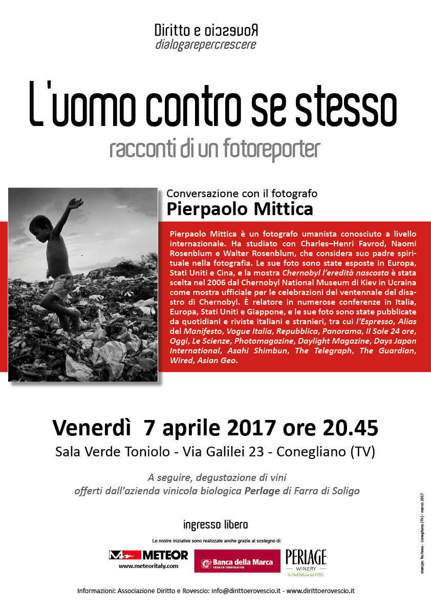 Venerdì 7 aprile al Toniolo di Conegliano incontro con il fotoreporter Pierpaolo Mittica dirittoerovescio.it/?p=1320