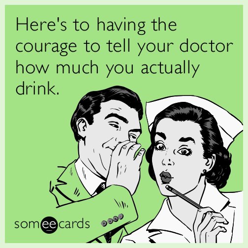 CheersSJ's tweet photo. Do you think the doctors are on to us? @someecards #CheersSJ https://t.co/3s3G7gZkwN