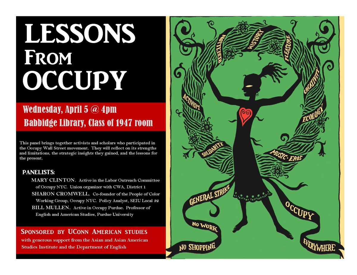 APR 5 | 4PM | "Lessons from Occupy" @uconnlibraries #AmericanStudies #OccupyHBL #OccupyClassOf47 #Occupy <a href="/UConnHistory/">UConn History Dept</a>