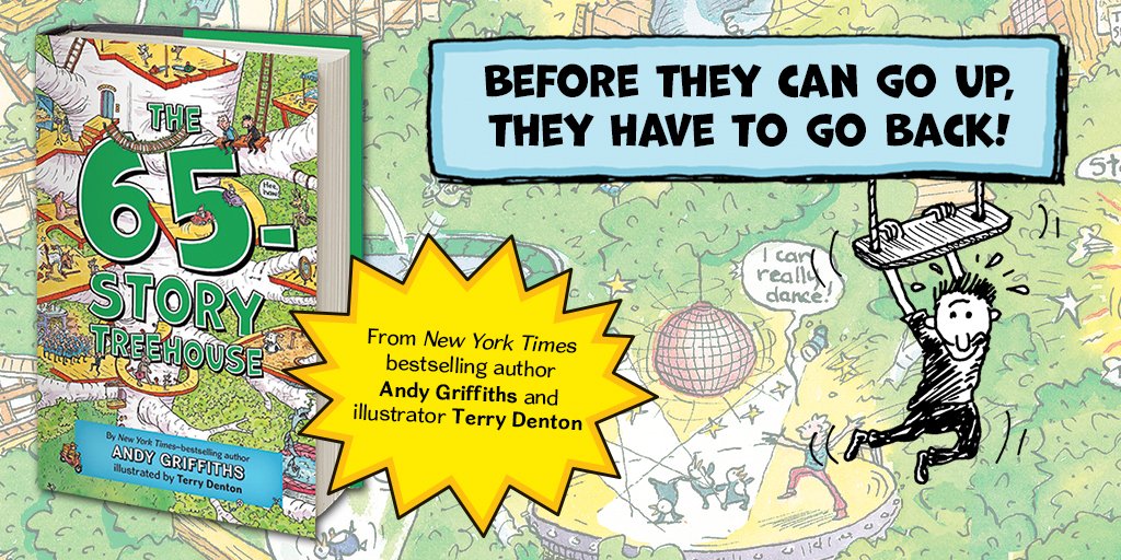 MacKidsBooks's tweet photo. Travel through time with @AndyGbooks and Terry in THE 65-STORY TREEHOUSE! #TreehouseBookSeries https://t.co/7AJa2RDeRN https://t.co/lVvB7I4up5