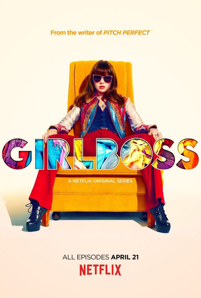.@NetflixBrasil Poster de #Girlboss, série da @NetflixBrasil que estreia em 21.Abril. #BrittRobertson #JohnnySimmons #EllieReed #AlphonsoMcAuley #DeanNorris
