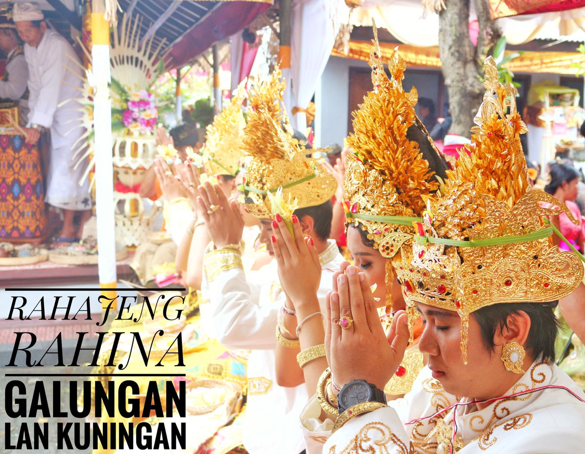 Rahajeng Rahina Galungan Lan Kuningan #SalamRahayu