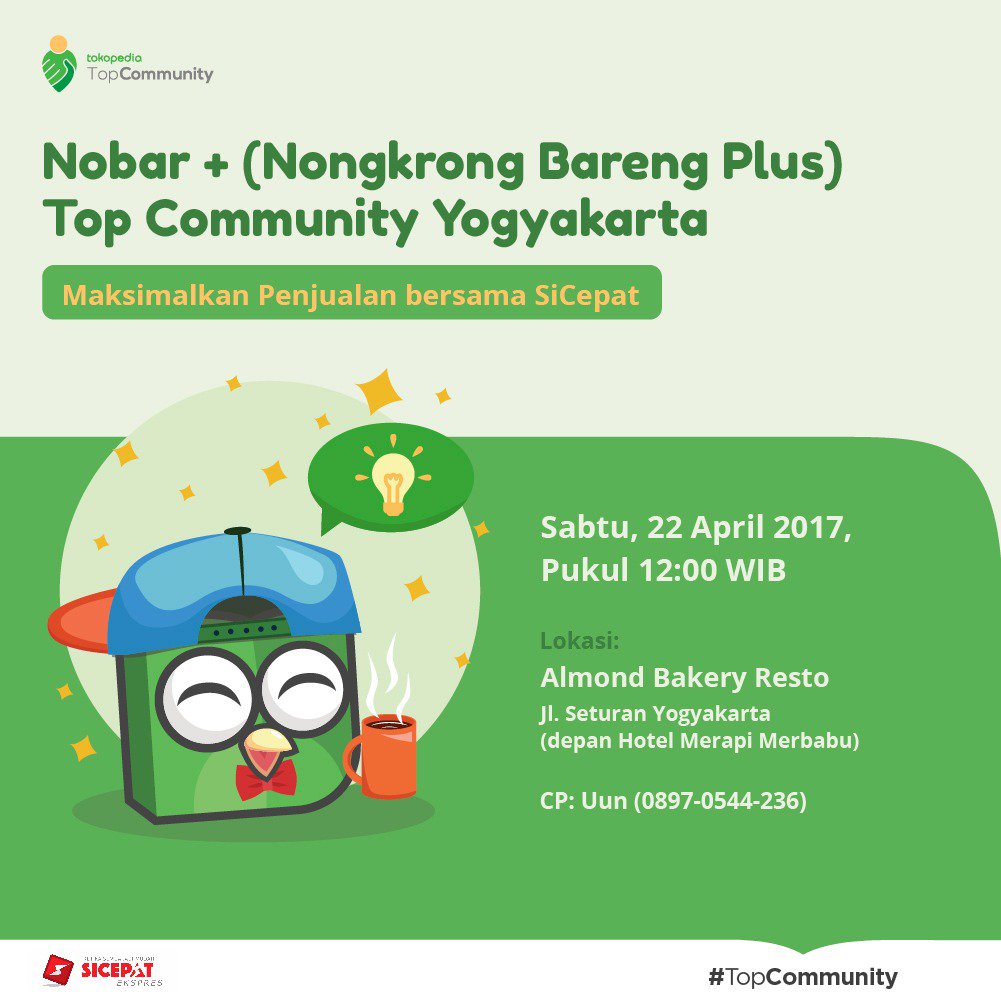 topcomjogja's tweet photo. Nobar+ #TopCommunityJogja "Maksimalkan Penjualan bersama @sicepat_ekspres" Sabtu 22 April'17 12.00 di Almond Bakery Resto jl.Seturan #Jogja https://t.co/7JSB0KZcou