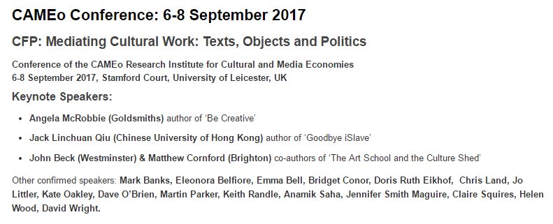 CAMEo_UoL's tweet image. Want to join this fantastic line up of speakers? Come to our 1st conference 'Mediating Cultural Work'! Deadline 3/5.
www2.le.ac.uk/institutes/cam…