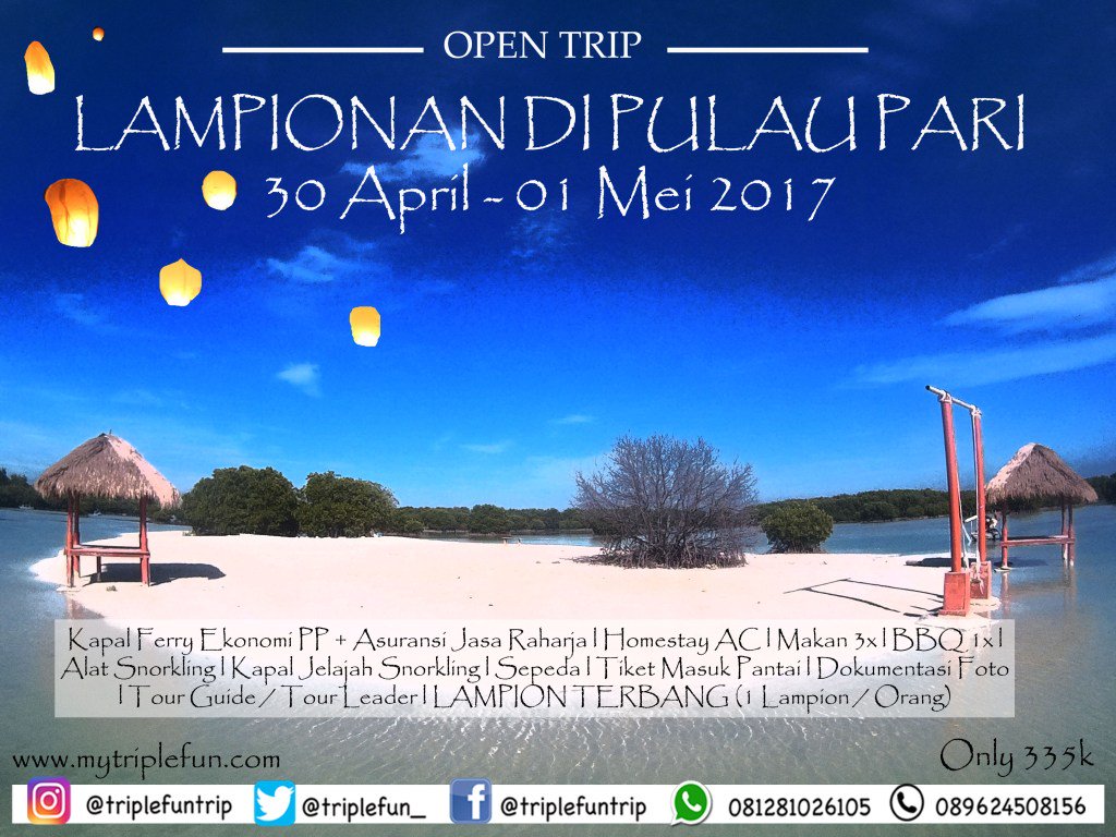 TripleFun_'s tweet image. BOOK NOW!! TRIP LAMPIONAN DI PULAU PARI mytriplefun.com/2017/04/05/tri…