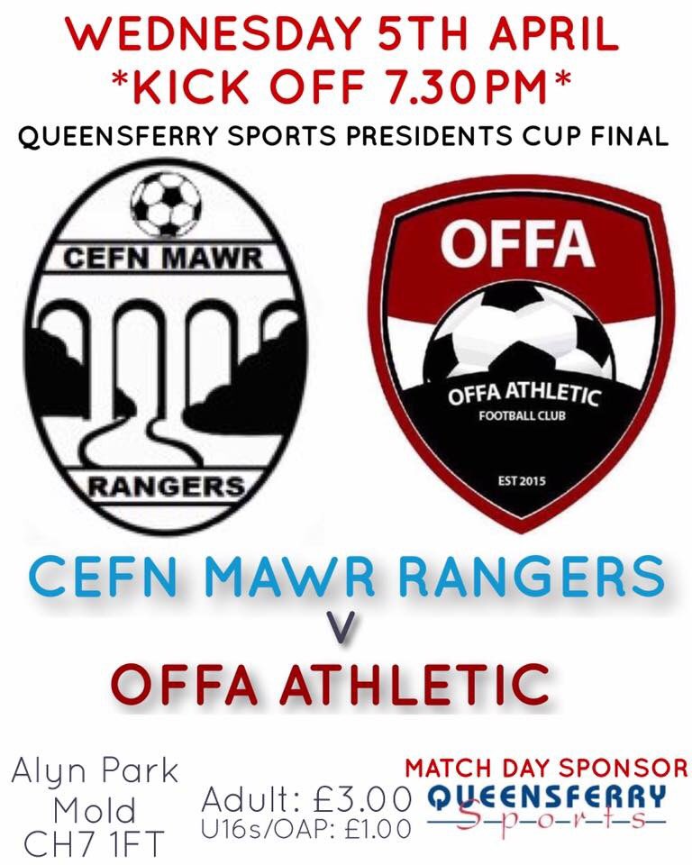 CefnMawrRangers's tweet image. **MATCHDAY**
Get down to Mold and support the lads take on @OffaAthleticFC in the presidents cup final #uptherangers #firstfinal #finalists🏆