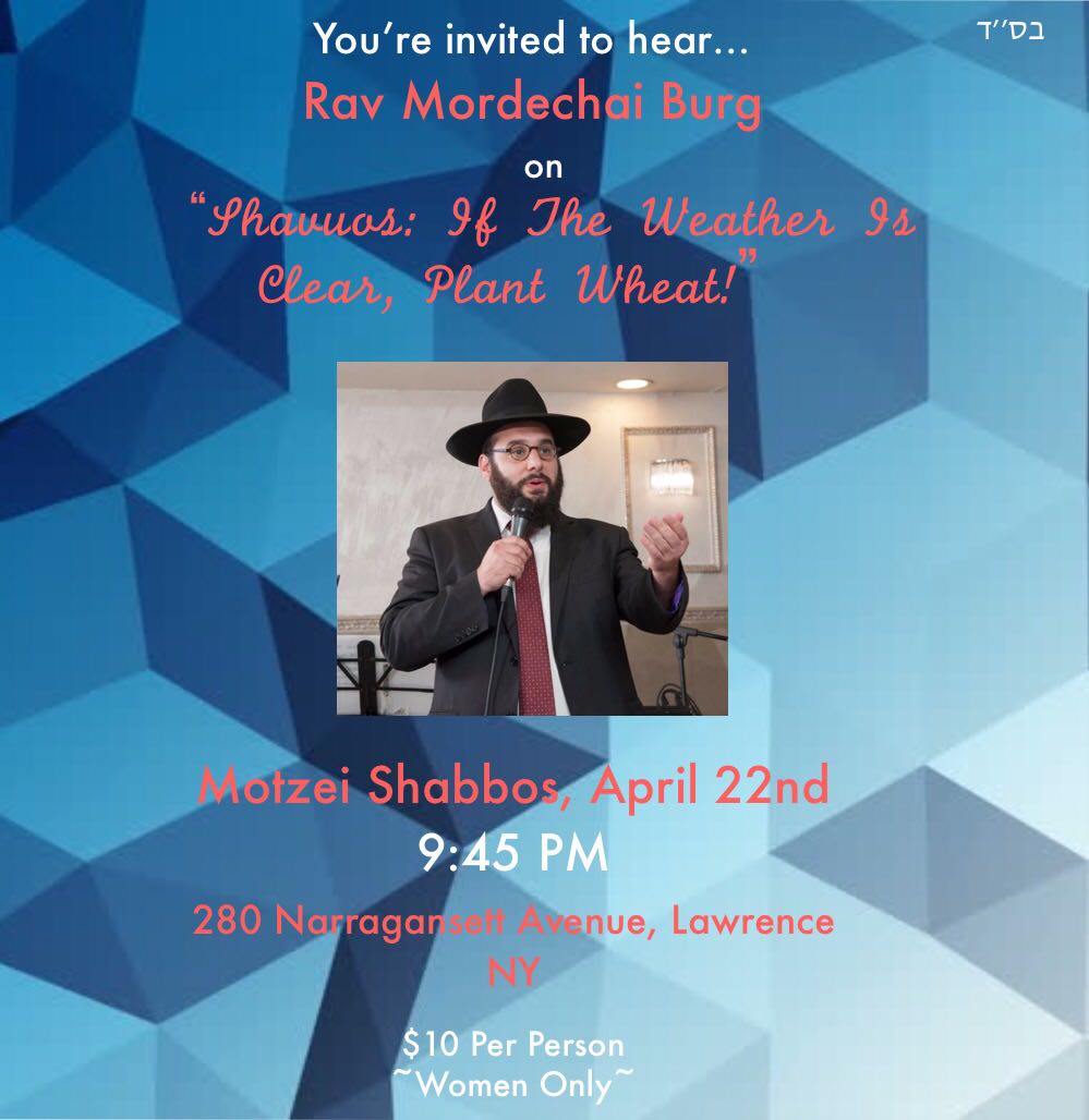 RavBurg's tweet photo. Excited to return to the 5 Towns!
Shavuos: If the Weather is Clear, Plant Wheat
Sefiras HaOmer: The Crown of the Disconnected https://t.co/Fd6OmBhzEG