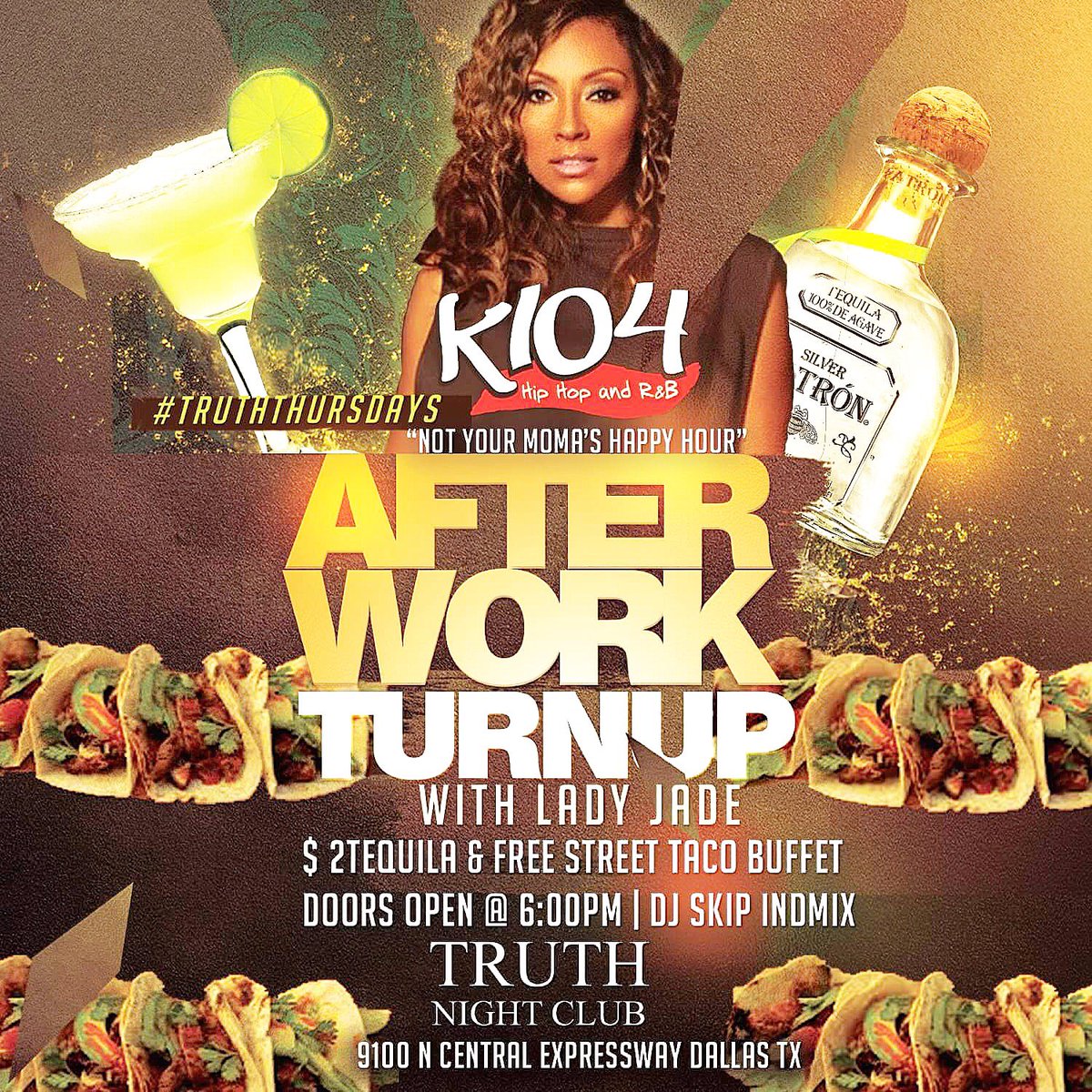 truthncdallas's tweet photo. Tomorrow meet @LadyJade104 at #TruthThursdays Happy Hour • FREE TACO BUFFET + $2 tequila 5p-10p • VIp 214.373.8000 https://t.co/5tHX3NY3k6