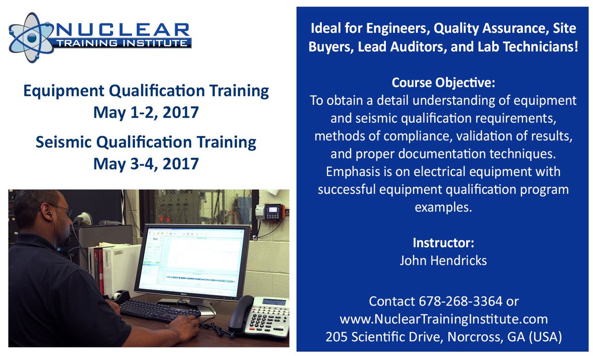 NuclearQuality1's tweet image. NEW! Equipment and Seismic Qualification courses at NTI, May 1-4. More info at ow.ly/TsfA309KexM . #nucleartraining
