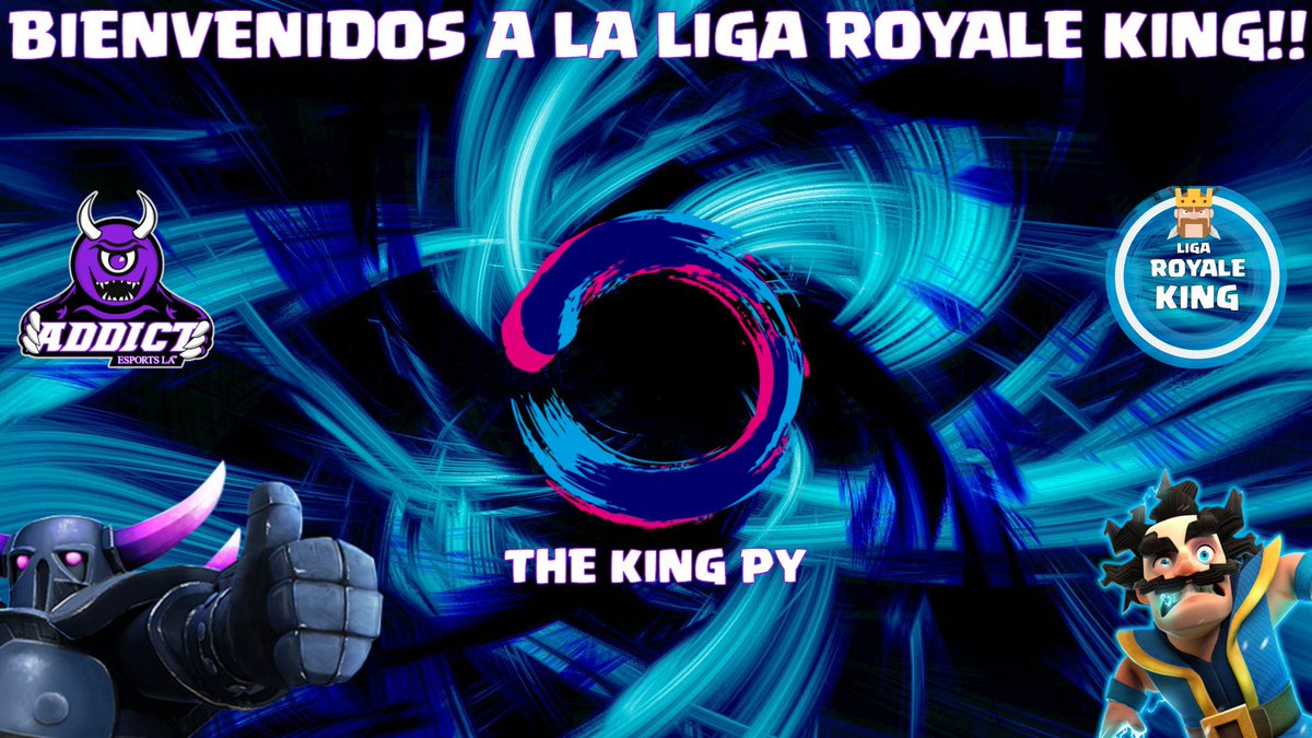 CopaRoyaleKing's tweet photo. Le Damos La Bienvenida A @TheKingPy1 A La Primera Versión De La @Liga_Royale_K Realizada Por @AddicteSportsLA!! https://t.co/CMY2Y8Ye2A